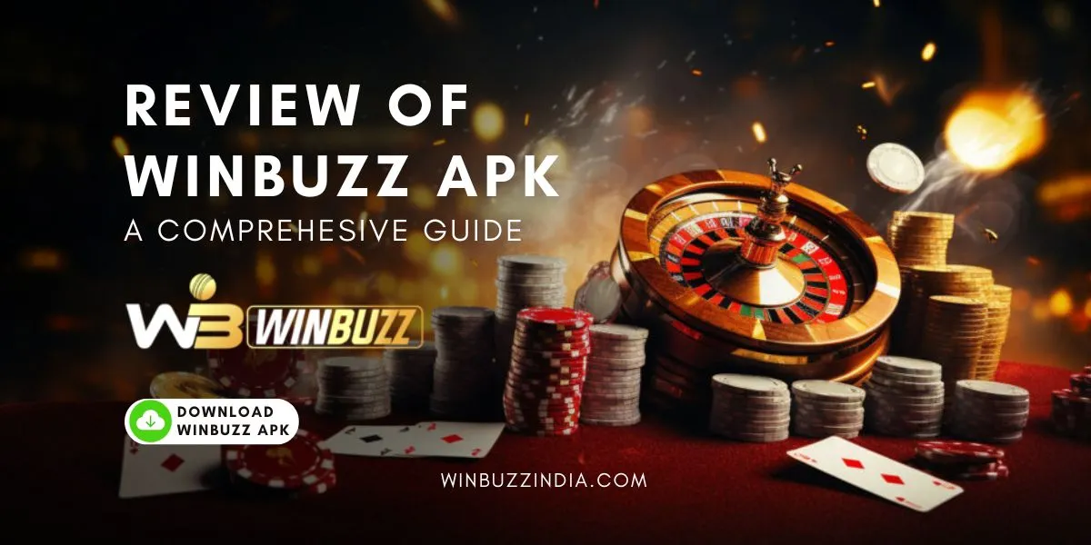 Read more about the article Review of Winbuzz APK: A Comprehensive Guide